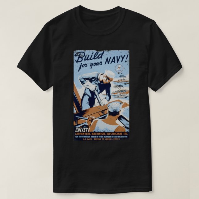 Camiseta Build for Your Navy! WWII Vintage    (Frente do Design)