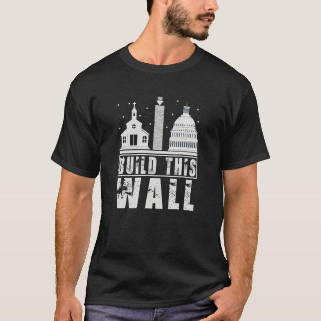 Camiseta Build This Wall Separation of Church And State USA (Frente)