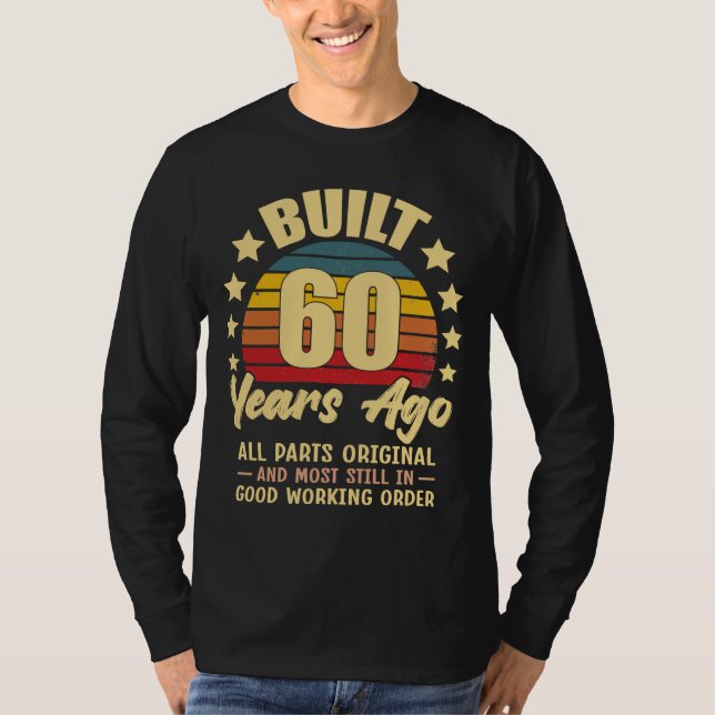 Camiseta Built 60 Years Ago All Parts Original 60 Birthday (Frente)
