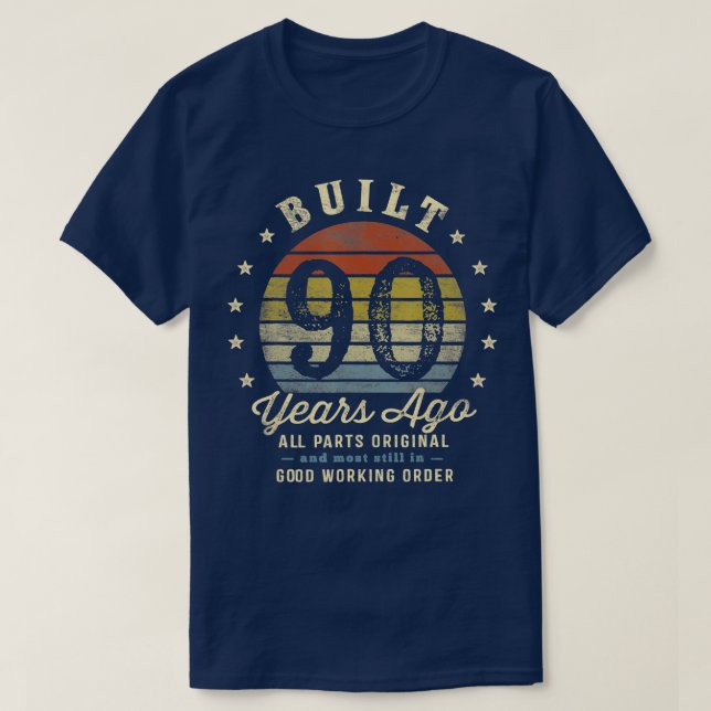 Camiseta Built 90 Years Ago  All Parts Original Gifts 90th  (Frente do Design)