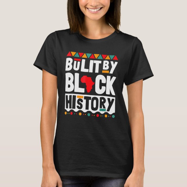 Camiseta Built By Black History Teacher Black History Month (Frente)