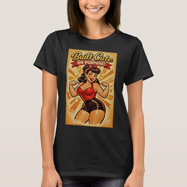 Camiseta Built Cute on Purpose – Classic Bombshell (Frente)