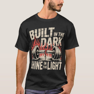 Camiseta Built In The Dark Shine In The Light  Grunge Gym B