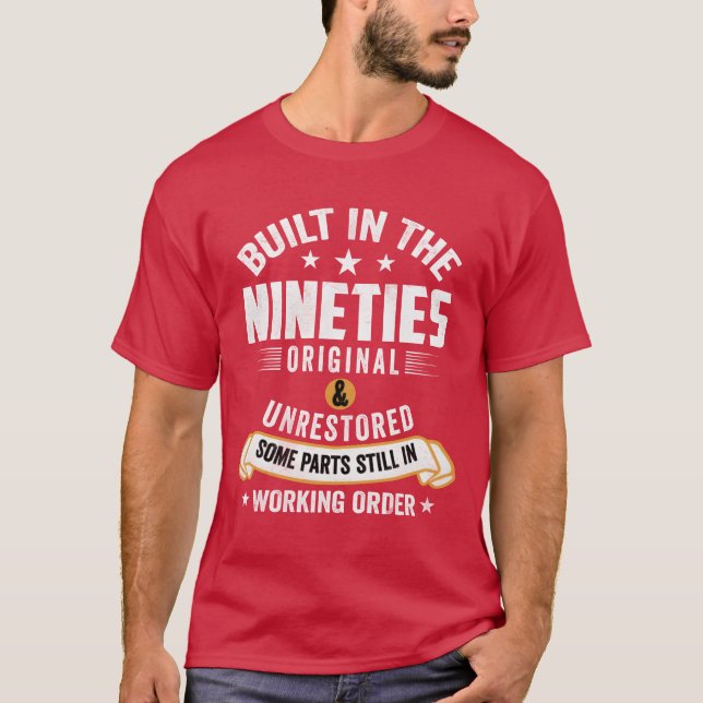 Camiseta Built Inhe Nineties 90s Funny Birthdayee gift fami (Frente)