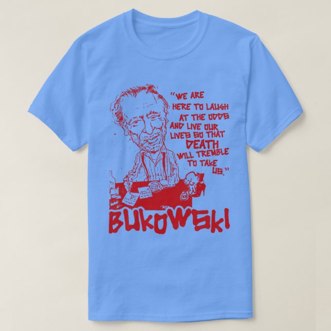 Camiseta Bukowski vive nossas vidas (Frente do Design)