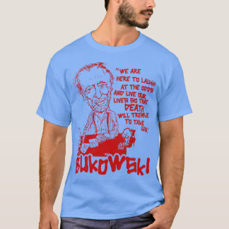 Camiseta Bukowski vive nossas vidas