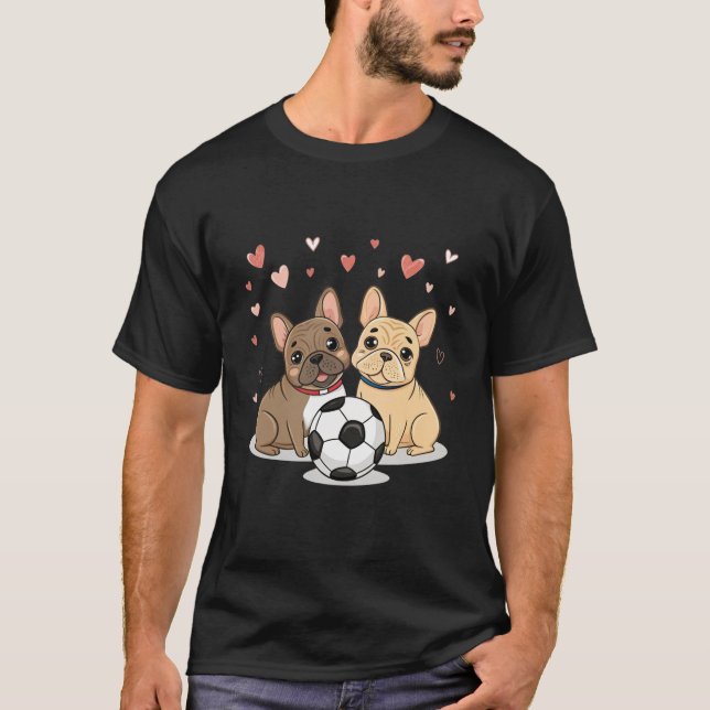 Camiseta Buldog Francés with soccer ball Valentine's Day (Frente)