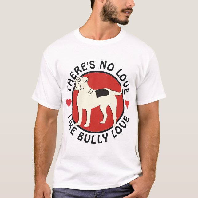 Camiseta Buldogue americano - amor da intimidação (Frente)