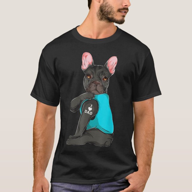 Camiseta Buldogue Francês Eu Adoro Roupa de Tatuagem de Pai (Frente)