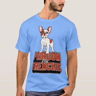 Camiseta Buldogue Francês Perdão Meu Francês Vintage Engraç