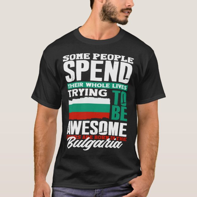 Camiseta Bulgarian Bulgaria Bulgarian Flag  Quote (Frente)
