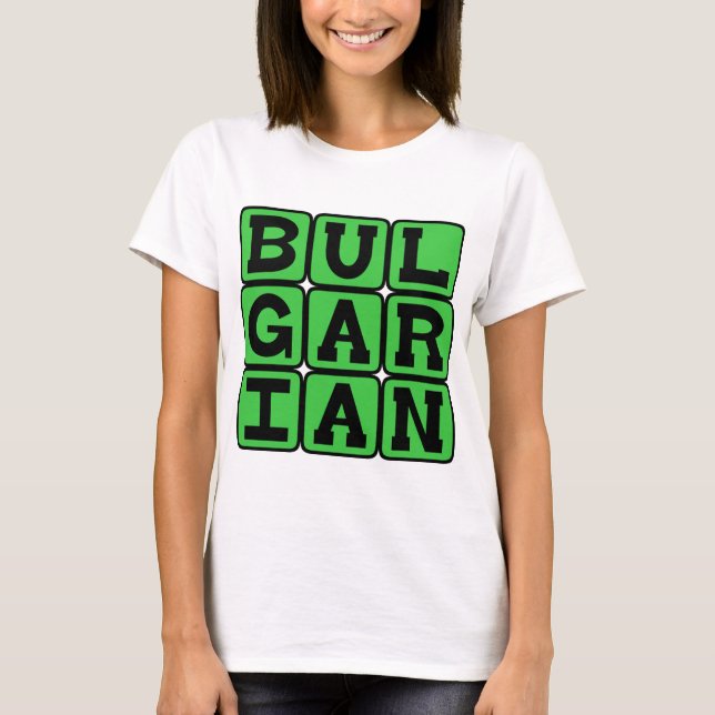 Camiseta Búlgaro, Língua da Bulgária (Frente)