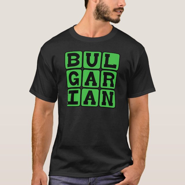 Camiseta Búlgaro, Língua da Bulgária (Frente)