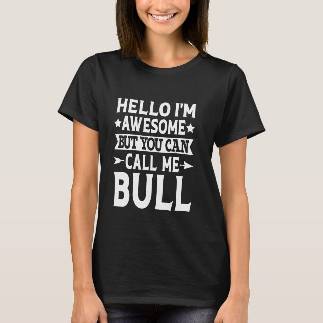 Camiseta Bull Surname Me Chame Bull Family Team Sobrenome B (Frente)