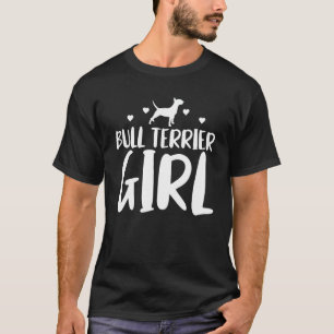 Camiseta Bull Terrier Girl Funny Pet Bull Terrier Cão