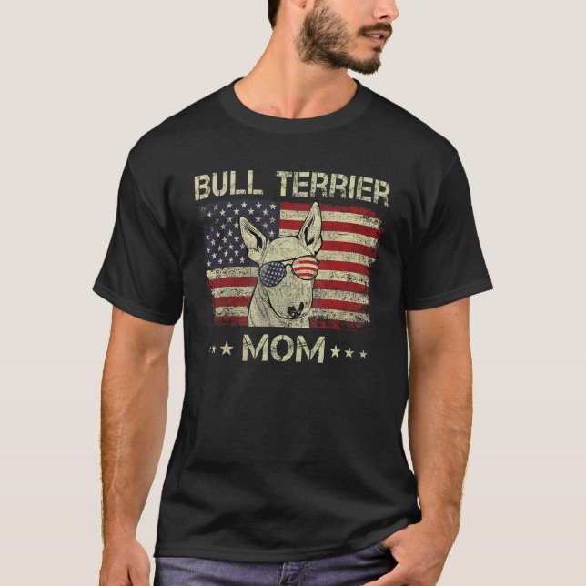 Camiseta Bull Terrier Mom Dog  American Flag 4th Of July (Frente)