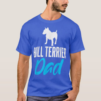 Camiseta Bull Terrier Pai Engraçado Dizendo Proprietários d