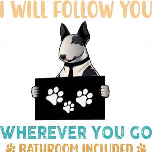 Camiseta Bull Terrier Personal Stalker