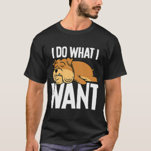 Camiseta Bulldog Eu Faço O Que Eu Quero