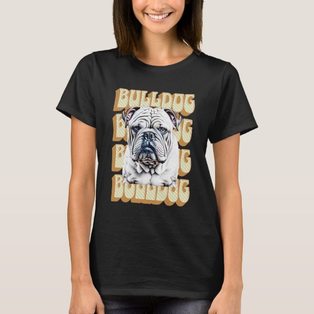 Camiseta Bulldog Inglês com Fonte Retroativa (Frente)
