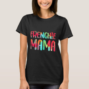 Camiseta Bulldog Mama Gif Francês