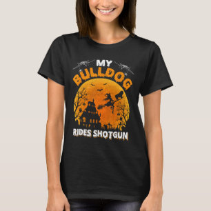 Camiseta Bulldog passeio Shotgun Diversão Bulldog Halloween