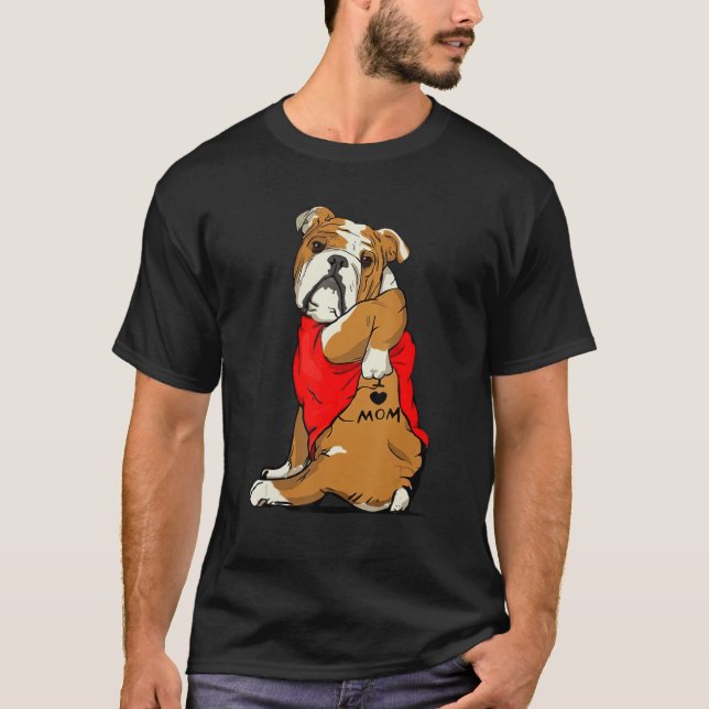 Camiseta Bulldog Tattoo I Love Mom Cute Dog Mother s Day (Frente)