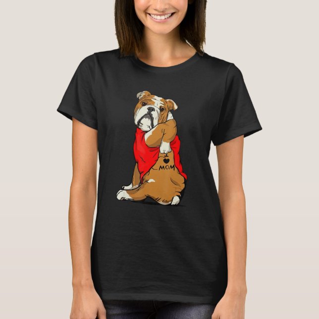 Camiseta Bulldog Tattoo I Love Mom Cute Dog Mother s Day (Frente)