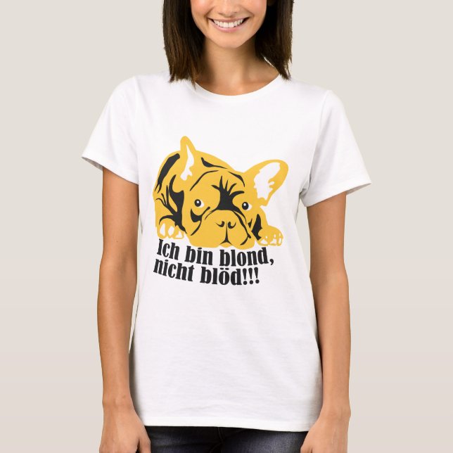 Camiseta Bulldogue Francês: Loiro! (Frente)