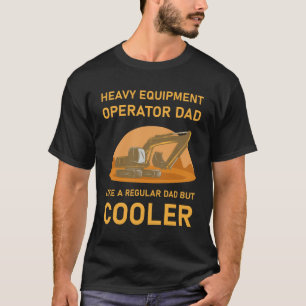 Camiseta Bulldozer de escavador de Pai de operador de equip