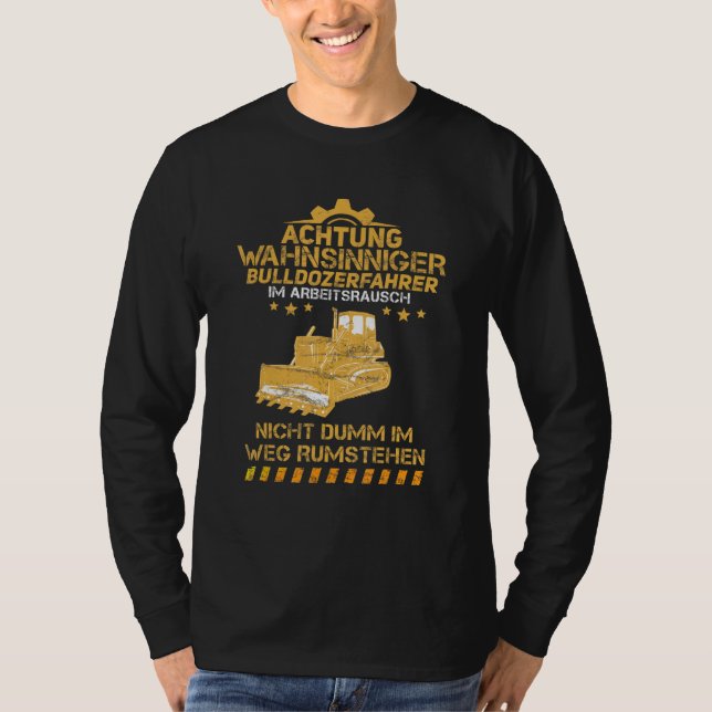 Camiseta Bulldozerfahrer Work Rush Bulldozer Construção M (Frente)