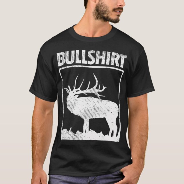 Camiseta Bullshirt Funny Bull Elk Deer Buck Arco Hunting Hu (Frente)