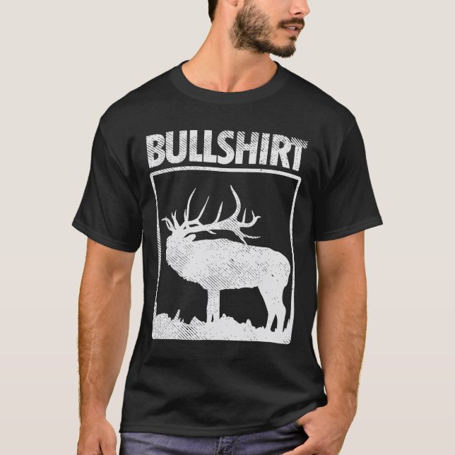 Camiseta Bullshirt Funny Bull Elk Deer Buck Arco Hunting Hu (Frente)