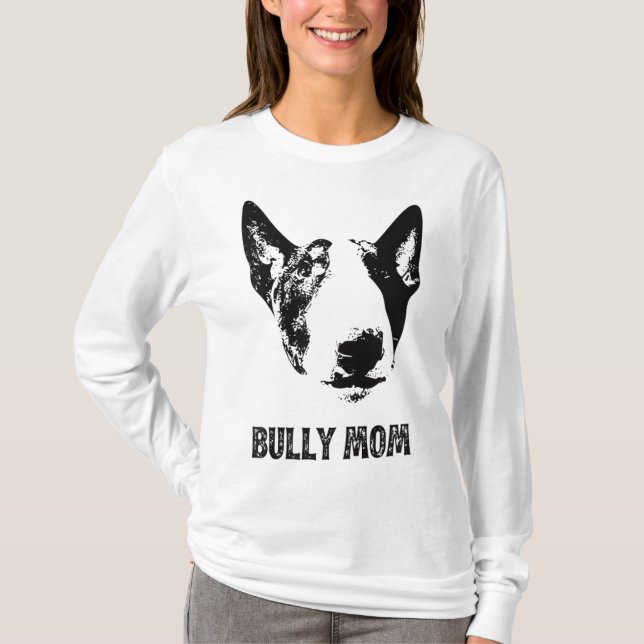 Camiseta Bully Mãe - Inglês Bull Terrier Mãe (Frente)
