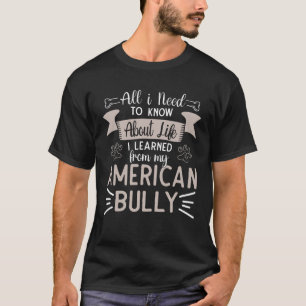 Camiseta Bully XL Pitbull Aprendi Tudo Com Meu Americano Bu