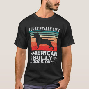 Camiseta Bully XL Pitbull Eu Só Gosto Muito de Cães Ok Amer