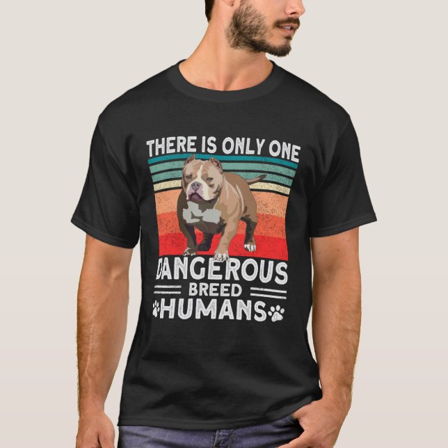 Camiseta Bully XL Pitbull Única Raça Perigosa Humanos Ameri (Frente)