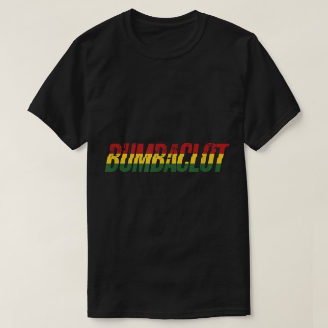 Camiseta Bumbaclot Reggae Music Rasta Rastafarian Jamaicano (Frente do Design)