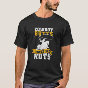Camiseta Bumbuns De Cowboy Me Levam Loucos No Texas Western
