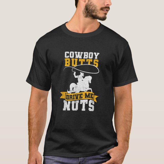 Camiseta Bumbuns De Cowboy Me Levam Loucos No Texas Western (Frente)