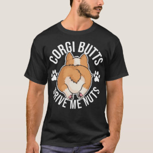Camiseta Bumbuns Engraçados De Corgi Levam-Me Loucos Legal