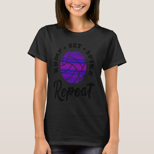 Camiseta Bump Set Spike Repeat Volleyball  Athlete Sports   (Frente)