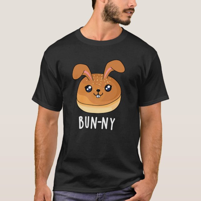 Camiseta Bun ny Funny Coelho Coelho Bun Pun Dark BG (Frente)