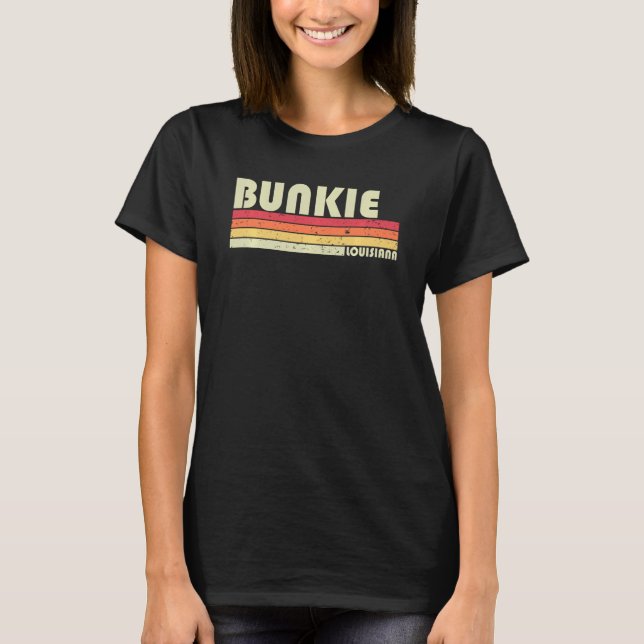 Camiseta Bunkie La Louisiana Funny City Home Roots Retro 7 (Frente)