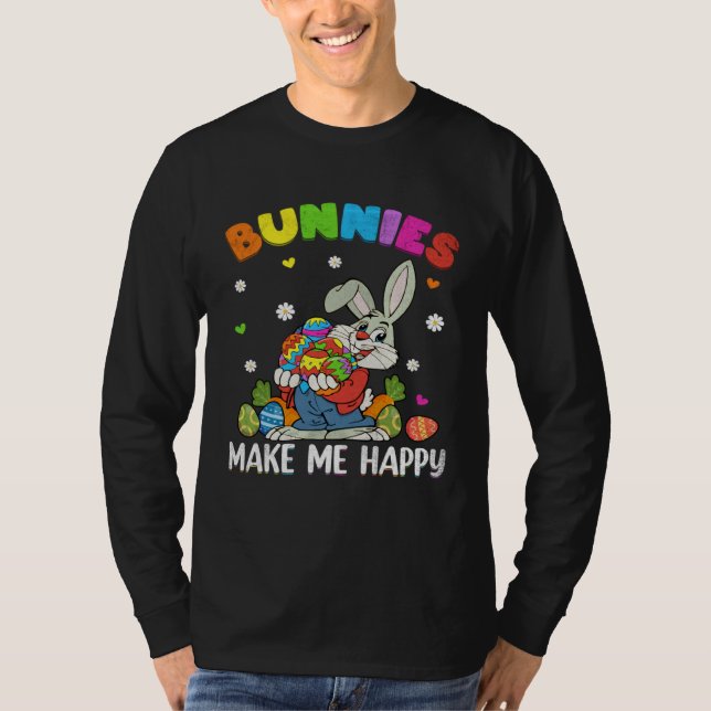 Camiseta Bunnies Make Me Happy Bunny With Eggs Hunt Easter  (Frente)
