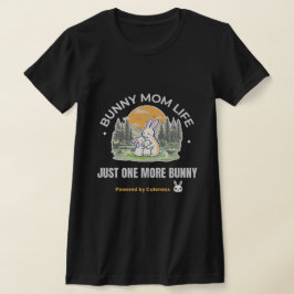 Camiseta Bunny Mom Life, Mais Uma Camiseta de Coel
