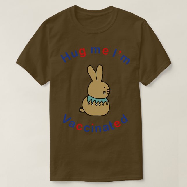 Camiseta Bunny Rabbit diz "Hug Me Im Vacinado" (Frente do Design)