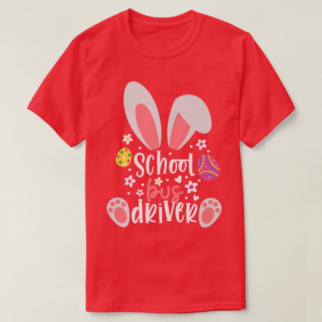 Camiseta Bunny School bus driver Easter Day Outfit School b (Frente do Design)