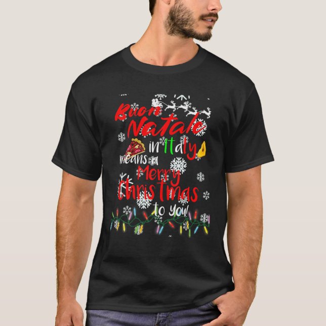 Camiseta Buon Natale Na Itália Significa Feliz Natal Para V (Frente)