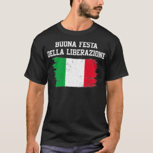 Camiseta Buona Festa Della Liberazione Itália Dia de Liber